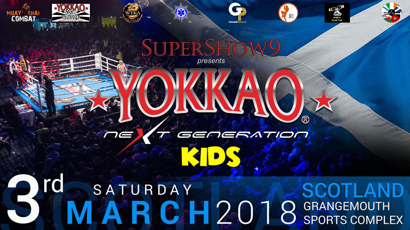 YOKKAO Next Generation Kids Confirmed for Scotland 3rd March!